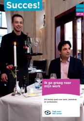 Succes! Taal 2F T14: Ik ga graag naar mijn werk